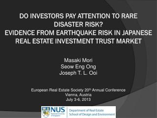 European Real Estate Society 20 th Annual Conference Vienna, Austria July 3-6, 2013
