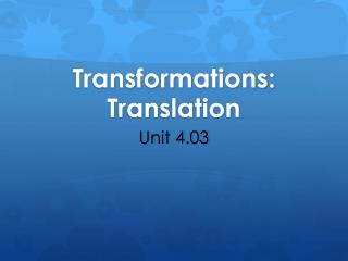 Transformations: Translation