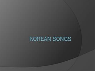 Korean songs