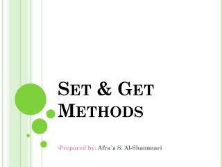 Set &amp; Get Method s