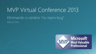 MVP Virtual Conference 2013