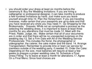 order your dress at least six months