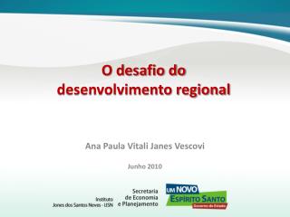 O desafio do desenvolvimento regional