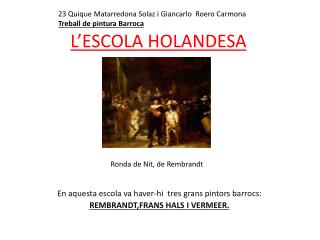 L’ESCOLA HOLANDESA