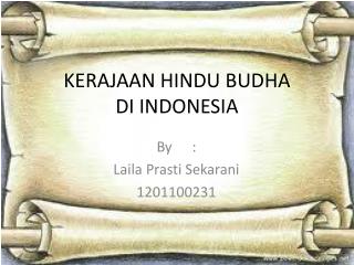 KERAJAAN HINDU BUDHA DI INDONESIA