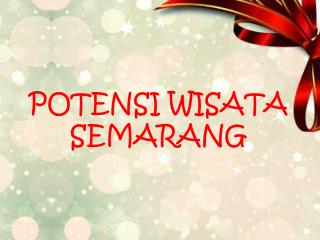 POTENSI WISATA SEMARANG