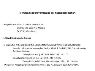 § 4 Organisationsverfassung der Kapitalgesellschaft