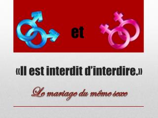 «Il est interdit d’interdire .»