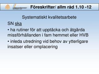 Föreskrifter/ allm råd 1.10 -12