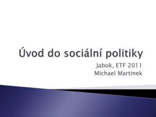 Úvod do sociální politiky