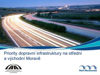 Priority dopravní infrastruktury na střední a východní Moravě
