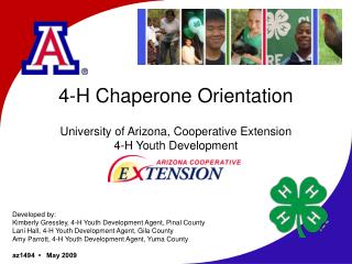 4-H Chaperone Orientation University of Arizona, Cooperative Extension 4-H Youth Development