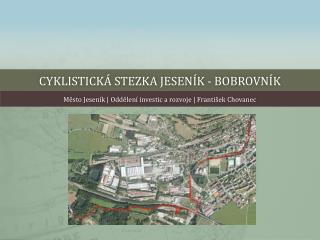 Cyklistická stezka Jeseník - Bobrovník