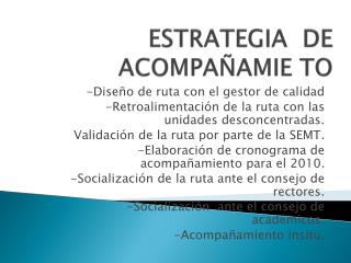 ESTRATEGIA DE ACOMPAÑAMIE TO