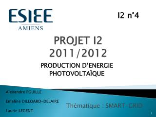 PROJET I2 2011/2012