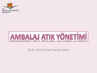 22.01.2013 Kocaeli Sanayi Odası