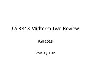 CS 3843 Midterm Two Review