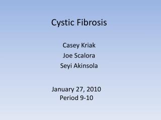 Cystic Fibrosis