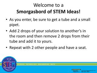 Welcome to a Smorgasbord of STEM Ideas!