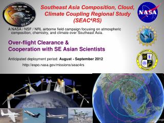 Southeast Asia Composition, Cloud, Climate Coupling Regional Study (SEAC 4 RS)