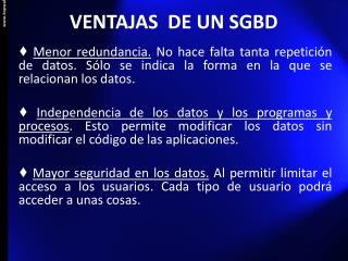 VENTAJAS DE UN SGBD