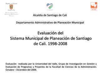 Alcaldía de Santiago de Cali Departamento Administrativo de Planeación Municipal