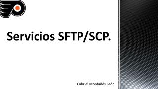 Servicios S FTP/SCP .