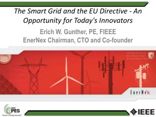 The Smart Grid and the EU Directive - An Opportunity for Today's Innovators