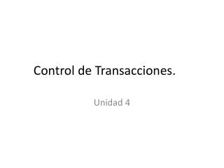 Control de Transacciones.