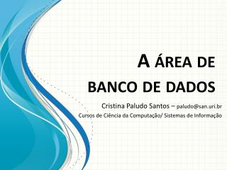 A área de banco de dados