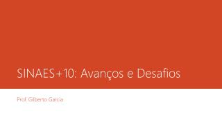 SINAES+10: Avanços e Desafios