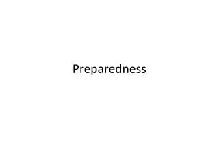 Preparedness