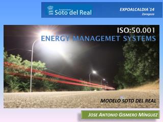 ISO:50.001 ENERGY MANAGEMET SYSTEMS
