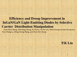 Efficiency and Droop Improvement in InGaN / GaN Light-Emitting Diodes by Selective