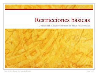 Restricciones básicas