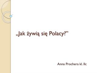 „Jak żywią się Polacy?”