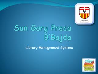 San Gorg Preca B’Bajda