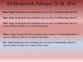 9A Homework February 24-28, 2014