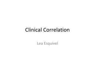 Clinical Correlation