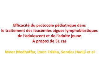 Moez Medhaffar , Imen Frikha , Sondes Hadiji et al