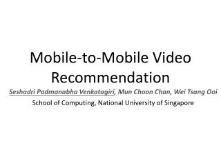 Mobile-to-Mobile Video Recommendation