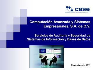 Computación Avanzada y Sistemas Empresariales, S.A. de C.V.