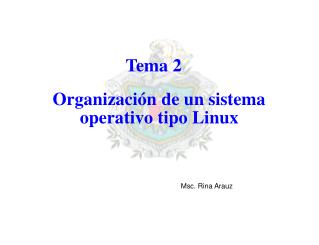 Tema 2 Organización de un sistema operativo tipo Linux