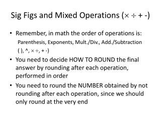 Sig Figs and Mixed Operations (   + -)