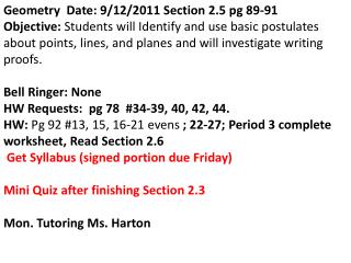 Geometry Date: 9/12/2011 Section 2.5 pg 89-91