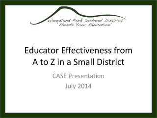 Educator Effectiveness from A to Z in a Small District