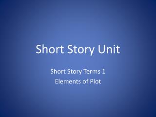 Short Story Unit