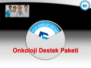 Onkoloji Destek Paketi