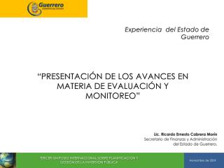 “PRESENTACIÓN DE LOS AVANCES EN MATERIA DE EVALUACIÓN Y MONITOREO”