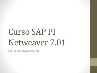 Curso SAP PI Netweaver 7.01